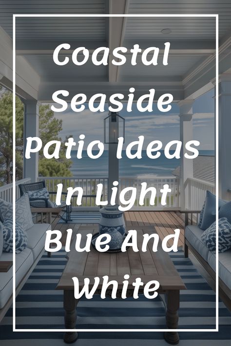 coastal patio ideas Blue And White Sunroom, Coastal Patio Ideas, White Sunroom, Coastal Color Scheme, Coastal Patio, Beach Craft, Colorful Patio, Farmhouse Patio, Porch Colors