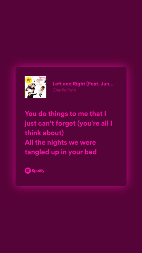 Left And Right Lyrics, Charlie Puth Left And Right, Tangled Up In You, Lyrics Spotify, Spotify Lyrics, Charlie Puth, Just Lyrics, Music Lyrics, Left And Right