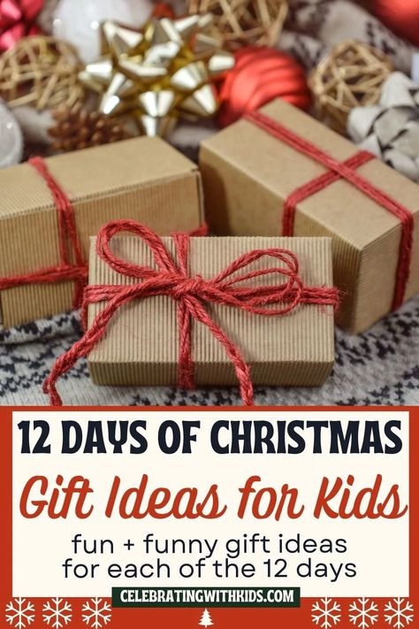 12 days of Christmas gifts for kids - Celebrating with kids 12 Gifts Of Christmas, 12 Days Of Christmas Gifts, Fake Gifts, Thanksgiving Aesthetic, 12 Days Of Xmas, Diy Christmas Decorations For Home, Folding Ideas, Easy Elf, Magic For Kids