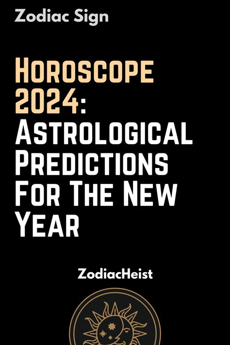 Horoscope 2024: Astrological Predictions For The New Year Astrology 2024, 2024 Astrology, 2024 Predictions, Gemini Horoscope Today, Pieces Horoscope, Libra Horoscope Today, February Horoscope, March Horoscope, Today's Horoscope