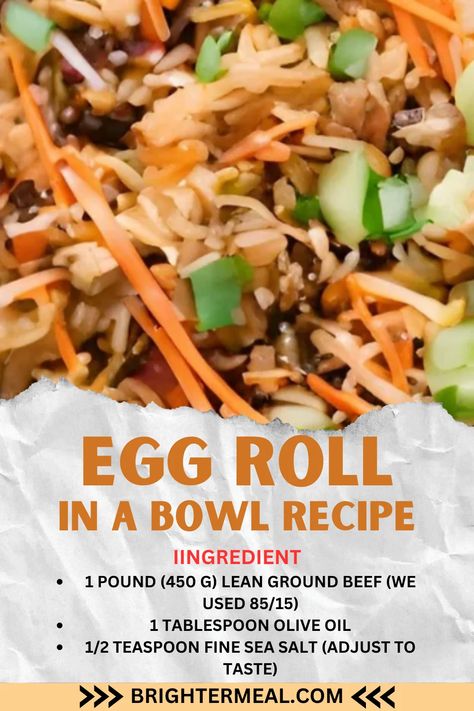 Egg Roll in a Bowl recipe Unstuffed Egg Rolls, Eggroll Bowl, Cabbage Egg, Shrimp Egg Rolls, Eggroll In A Bowl, Egg Roll In A Bowl, Egg Roll Recipes, Roll Recipes, Carrot And Ginger