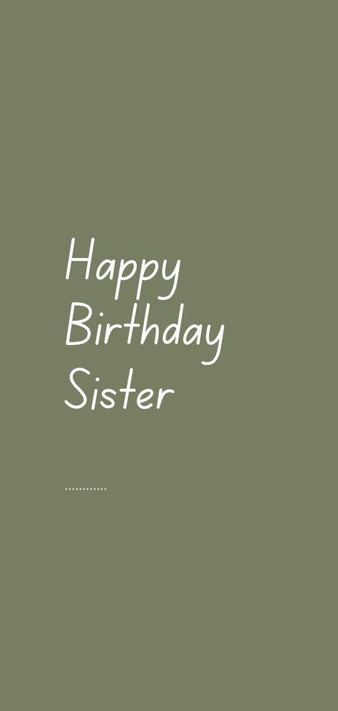 Happy birthday wishes for sister... Happy Birthday Sister Png, Happy Birthday To You Sister, Happy Birthday Wishes For Sister, Wishes Wallpaper, Happy 26th Birthday, Happy Birthday Sis, 2024 Images, Sister Birthday Quotes, Wishes For Sister