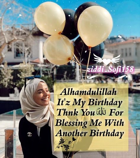 Alhamdulillah Its My Birthday, Itz My Birthday, Cute Photo Poses, Birthday Wallpaper, May Birthday, Today Is My Birthday, Health And Fitness Articles, Happy Birthday To Me, Name Wallpaper