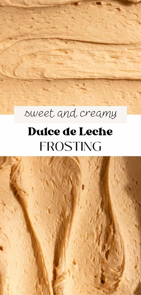 This dulce de leche buttercream frosting is smooth and creamy with a rich caramel flavor. It's perfect for cakes, cookies, or cupcakes, and easy to make with only 5 ingredients! Easy Caramel Frosting Recipe, Fruit Filling Recipe, Mascarpone Frosting Recipe, Butterscotch Frosting, Apple Spice Cupcakes, Caramel Buttercream Frosting, Strawberry Cream Cheese Frosting, Caramel Icing, Whipped Frosting