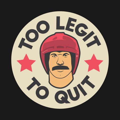 Check out this awesome 'Too Legit To Quit' design on @TeePublic! Hot Rod Movie, Too Legit To Quit, Movie Funny, Cricut Projects Beginner, I Know It, Custom Magnets, Phone Case Stickers, Hard Hats, Car Windows