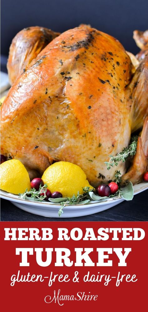 The most delicious turkey ever! This gluten-free herb-roasted turkey is made with fresh herbs and dairy-free butter with a special cheesecloth method. You’ll want to make your turkeys like this every time from here on. #thanksgivingrecipes #glutenfreedairyfree #turkey Dairy Free Thanksgiving, Gluten Free Turkey, Herb Roasted Turkey, Gluten Free Dinner Easy, Gluten Free Lasagna, Roast Turkey Recipes, Turkey Platter, Gluten Free Thanksgiving, Turkey Recipes Thanksgiving