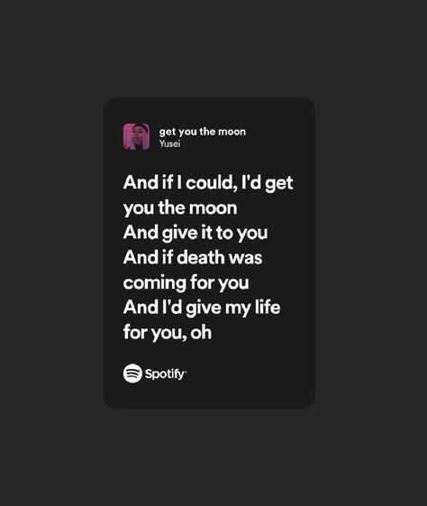 Get You The Moon Spotify, Give You The Moon, Get You The Moon Lyrics, Get You The Moon, Caption Song Lyrics, Moon Song Lyrics, Moon Lyrics, Lyrics Spotify, Walk The Moon