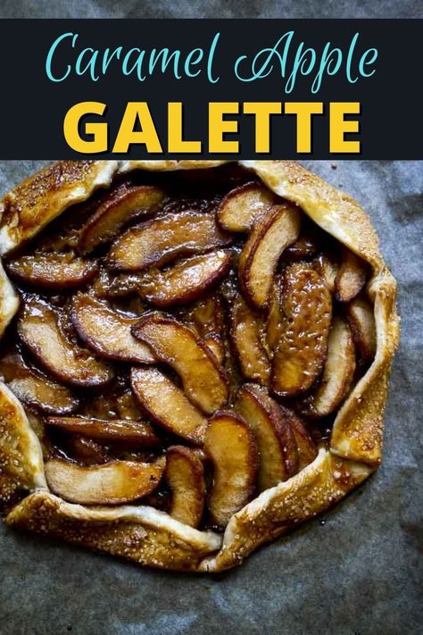 Sauteed Apples Cinnamon, Caramel Apple Galette, Sauteed Apples, Easy Salted Caramel, Flakey Pie Crust, Classic Fall Desserts, Salted Caramel Apple Pie, Favorite Holiday Desserts, Apple Desserts Easy