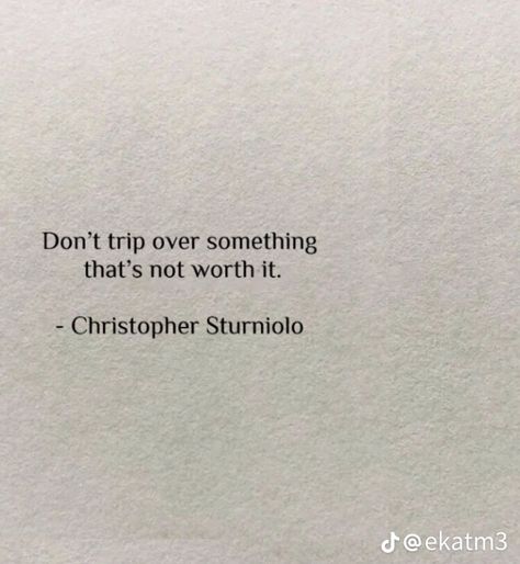 “dont trip over something thats not worth it.” -Chris Sturniolo Nicolas Sturniolo Quotes, Quotes Sturniolo Triplets, Sturniolo Triplets Tattoos, Triplets Quotes, Sturniolo Triplets Quotes, Sturniolo Quotes, Triplet Quotes, Sturniolo Wallpaper, Grad Quotes