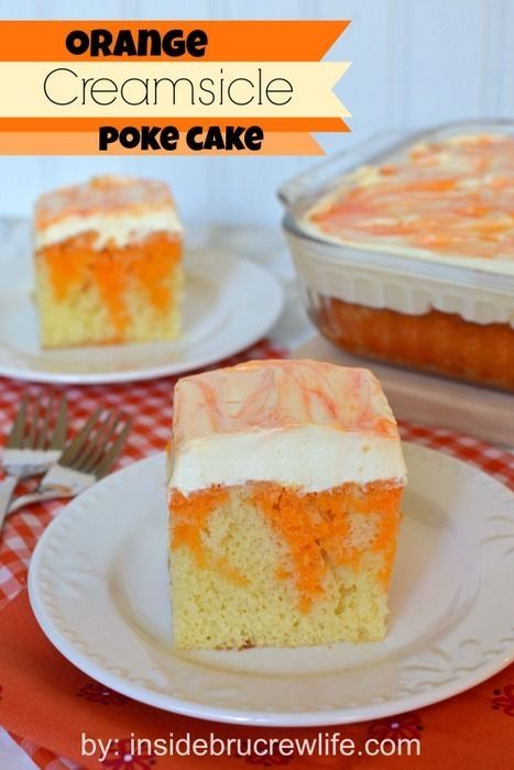 Creamsicle Poke Cake, Creamsicle Cake, Cake Inside, Poke Cake Recipes, Poke Cakes, Orange Creamsicle, Jell O, Sweets Cake, Poke Cake