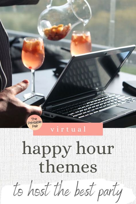 Virtual Happy Hour Themes To Host The Best Party Happy Hour Event Ideas, Happy Hour Decorations, Happy Hour Games For Work, Happy Hour Ideas For Work, Work Happy Hour, Happy Hour Ideas Parties, Happy Hour At Home Ideas, Office Happy Hour Ideas, Happy Hour Party Ideas At Home