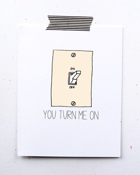 You turn me on Me On Valentines Day, Saint Valentin Diy, Valentines Bricolage, Diy Gifts For Girlfriend, Punny Cards, Diy Gifts For Mom, Love Puns, Husband Valentine, Cute Puns