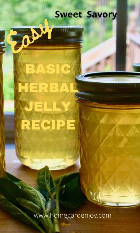 Savory Jelly Recipe, Herbal Jelly, Herb Jelly Recipes, Sage Jelly, Tea Jelly Recipe, Herb Jelly, Unique Jelly Recipes, Pineapple Jelly Recipe, Cucumber Jelly Recipe