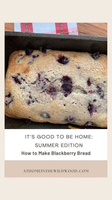 A summer staple in my kitchen, blackberry bread Blackberry Bread Easy, Blackberry Bread Recipe, Blackberry Bread, Make Homemade Bread, Dreamy Desserts, Homemade Banana Bread, Protein Bread, Berries Recipes, Blueberry Recipes