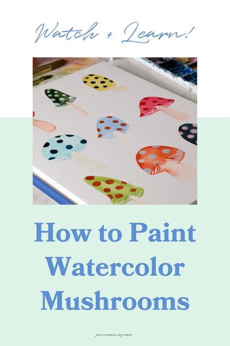 Mushrooms To Paint, Watercolor Mushroom Tutorial, Mushroom Painting Tutorial, Watercolor Mushroom Painting, Mushroom Painting Ideas, Art Mushrooms, Art Topics, Jenna Rainey, Watercolor Mushroom