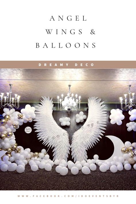 Angel white wings with balloons decor Angel Party, Angel Wedding, Birthday Luxury, Diy Angel Wings, Balloons Decor, Dreamy Decor, Luxury Photography, White Moon, White Wings