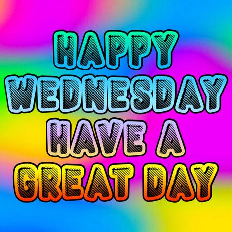 Happy Wednesday Afternoon, Good Morning Happy Wednesday, Wednesday Morning Greetings, Good Morning Happy Weekend, Day And Night Quotes, Happy Wednesday Images, Wednesday Greetings, Have A Great Wednesday, Morning Energy