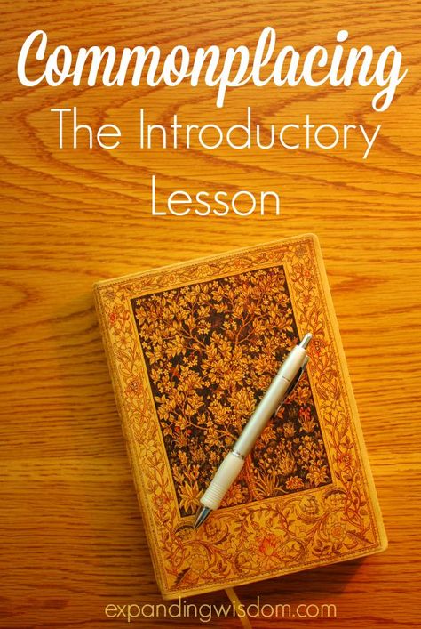 commonplacing introductory lesson Charlotte Mason Homeschool, Online Homeschool, Commonplace Book, Classical Education, Christian Education, Charlotte Mason, Homeschool Resources, Smash Book, Book Inspiration