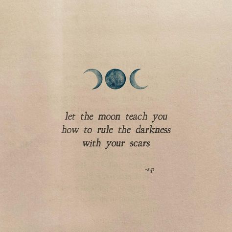 @beyondthatchaos shared a photo on Instagram: “Let the moon teach you How to rule the darkness With your scars, Darkness isn’t dark There is so much to see There is so much to learn…” • Mar 1, 2021 at 5:14am UTC Let The Moon Teach You Quotes, Light Vs Dark Tattoo, Moon And Star Quotes, Witchy Quotes, Moon Symbol, Sun Quotes, Moon Quotes, Unique Words Definitions, Magic Quotes