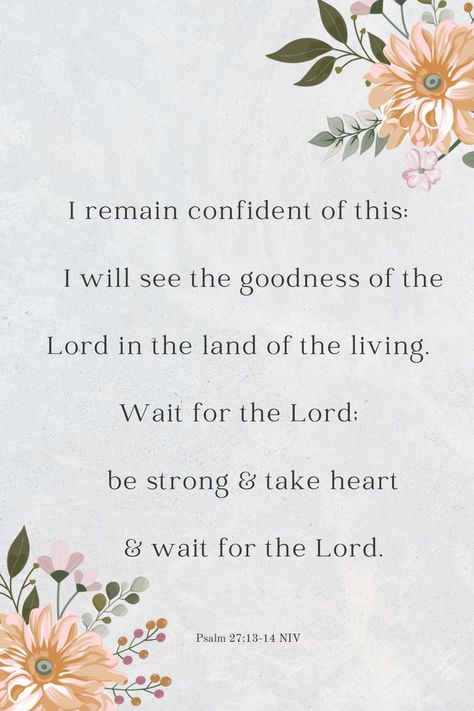 The Goodness Of The Lord, Psalm 27 13, Land Of The Living, Do Not Be Deceived, See The Good, Take Heart, Scripture Cards, Prayer Verses, Our Savior