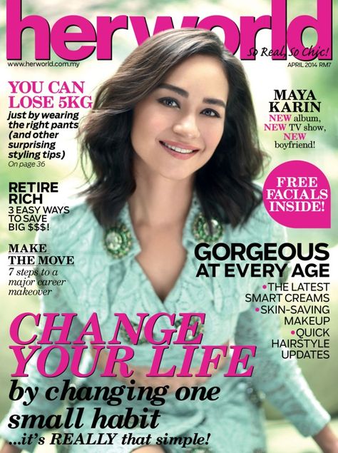 Her World Malaysia April 2014, Maya Karin Maya Karin, Teen Relationships, Travel Malaysia, Dress Smart, Smart Work, Date Makeup, Media Literacy, Enjoy Reading, Smart Dress