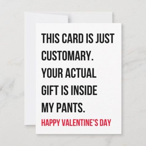 $ 3.18 | Funny Dirty Naughty Valentines Day Card #funny, dirty, naughty, valentines day gift, for him, for her, for boyfriend, for men, for women, for wife Corny Valentines, Bad Valentines Cards, Happy Valentines Day Funny, Dirty Valentine, Love My Wife Quotes, Birthday Wishes For Boyfriend, Funny Valentines Cards, Valentine Messages, Love Birthday Quotes