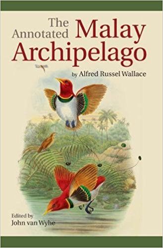 The Annotated Malay Archipelago: Alfred Russel Wallace, John van Wyhe: 9789971698201: Amazon.com: Books Victorian Naturalist, Malay Archipelago, National University Of Singapore, Asian History, Singapore Travel, History Of Science, Book Summaries, Books To Read Online, Online Bookstore