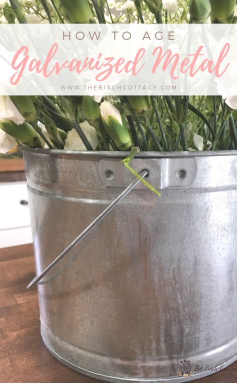 Learn How to Age Galvanized Metal - The Birch Cottage How To Make Galvanized Metal Look Old, How To Rust Galvanized Metal Quickly, Age Galvanized Metal Diy, How To Rust Galvanized Metal, Sugar Scrub Labels, Easiest Burlap, Metal Pail, Metal Ideas, Rustic Light Fixtures