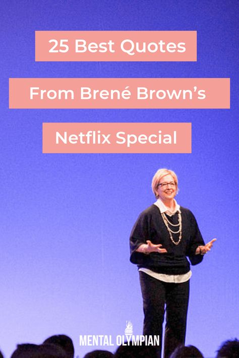 Here are the 25 Best Quotes From Brené Brown's Netflix Special. Have you seen Brené Brown’s new Netflix Special “Brené Brown: The Call  To Courage”? She is a beautiful storyteller who not only makes you  laugh, but will make you shed a few tears. As a vulnerability and shame  researcher, she connects her personal stories with her research and pull  at everyone’s heart strings. #courage #brenebrown #tellyourstory Dr Brene Brown, Vulnerability Quotes, Brené Brown, Brene Brown Quotes, Brene Brown, Its Friday Quotes, Women Motivation, New Netflix, Massage Therapist