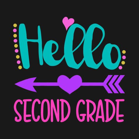 2nd Grade Tshirts, Hello 2nd Grade, 2nd Grade Teacher, Second Grade Teacher, Remodel Bedroom, Teacher Tshirts, School Shirts, Student Gifts, Second Grade