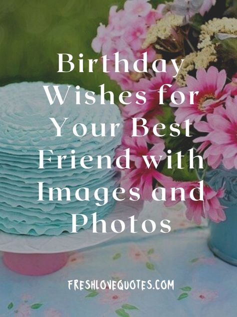 Happy Birthday Wishes Images Best Friend, Birthday Wishes For A Dearest Friend, Happy 65 Birthday Wishes For A Friend, Happy Birthday Wishes For A Friend Photo, Happy Birthday Wishes For A Friend Friendship Beautiful, Special Happy Birthday Wishes For Best Friends, Birthday Wishes For A Dear Friend, Spiritual Birthday Wishes Friends, Happy Birthday Friend Humor