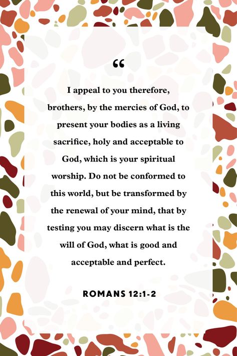 Romans 12:1-2 Wallpaper, Romans 12:1-2, Verse Widget, Messages From God, Crazy Faith, Romans 12 1, Proverbs 20, Good Morals, Favorite Verses