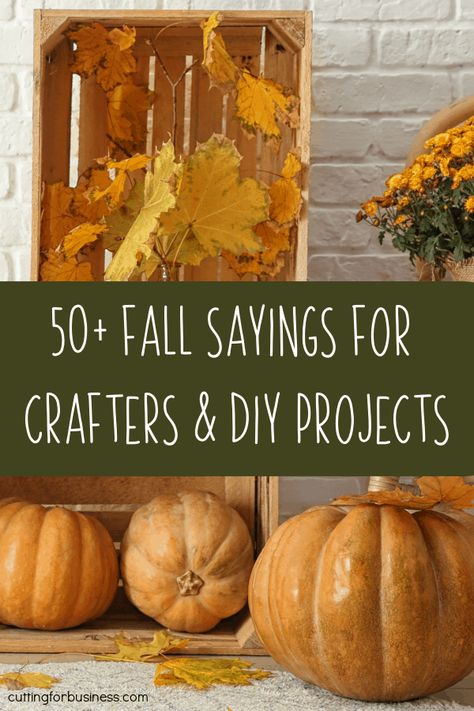 50+ Fall Sayings for Silhouette and Cricut Crafters - Portrait, Cameo, Explore, Maker, Joy - by cuttingforbusiness.com. Christmas Craft Ideas To Sell, Fall Sayings, Fall Cards Handmade, Happy Pumpkin Spice Season, Craft Ideas To Sell, Diy Fall Crafts, Retro Christmas Decorations, Harvest Blessings, Fall Craft Ideas