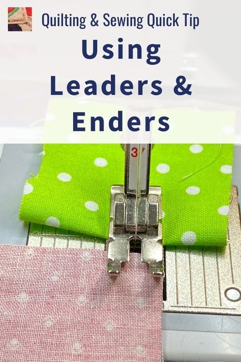 How to Use Leaders and Enders in Quilting and Sewing | Needlepointers.com Easy Quilting Techniques, Quilt Tutorial Video, Pineapple Quilt, Emily Jane, Machine Quilting Designs, Scrap Fabric, Diy Sewing Pattern, Quilting For Beginners, Quilting Techniques