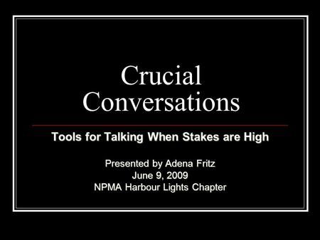 Crucial Conversations> Crucial Conversations Cheat Sheet, Lies Relationship, Crucial Conversations, Verbal Behavior, Communication Process, Get Angry, Difference Of Opinion, Controversial Topics, Student Services