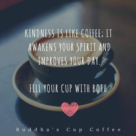 Coffee Love Quotes, Inspirational Coffee Quotes, Quotes Kindness, Sunday Coffee, Coffee Quotes Funny, Coffee Board, Kona Coffee, Coffee Talk, Coffee Obsession