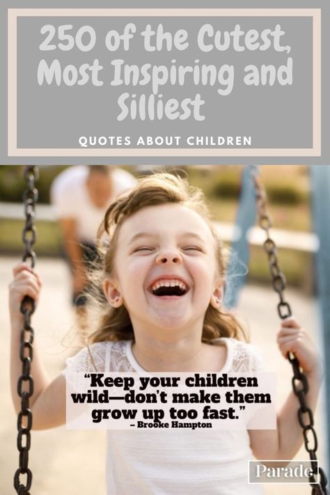 250 of the Cutest, Most Inspiring and Silliest Quotes About Children #quotes #childrenquotes #kidquotes #parentalquotes https://parade.com/1133133/marynliles/ quotes-about-children/ Funny Children Quotes, Cuteness Overload Quotes, Childrens Day Quotes Kids, Happy Children's Day Quotes Funny, Children Day Quotes Funny, Carefree Quotes, Quotes About Having Fun, Universal Children's Day, Quotes About Kids