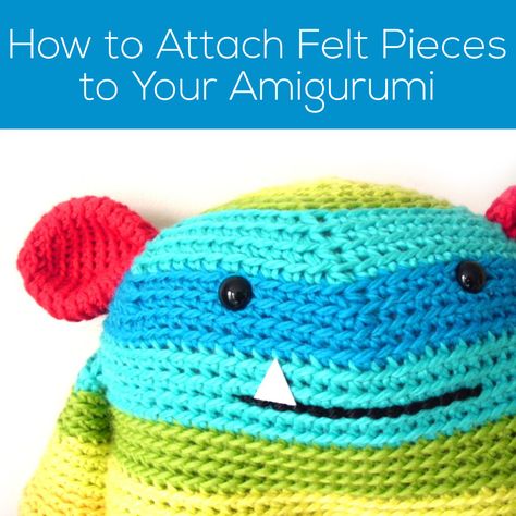 How to Attach Felt Pieces to Amigurumi - tips from FreshStitches and Shiny Happy World Amigurumi Faces, Amigurumi Tips, Main Table, Learning To Embroider, Thread & Yarn, Crochet Lessons, Felt Decorations, Animal Embroidery, Crafty Projects