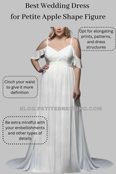 Wedding Dress Style Guide for Petite Apple Shape Petite Apple Shape, Cold Shoulder Wedding Dress, Wedding Dress Styles Guide, Right Wedding Dress, Petite Dressing, Chiffon Wedding Gowns, Petite Wedding Dress, Wedding Dress Style, Bespoke Wedding Dress