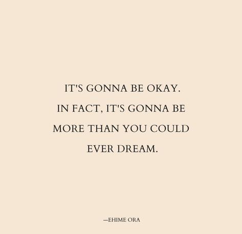 Its Gonna Be Ok Quotes, Its All Gonna Be Okay Quotes, Its Gonna Be Okay Aesthetic, It's Gonna Be Okay Quotes, Its Gonna Be Okay Quotes, Your Gonna Be Okay Quote, Everythings Gonna Be Okay Quotes, Everything’s Gonna Be Okay Tv Show, Everything’s Gonna Be Okay Quotes