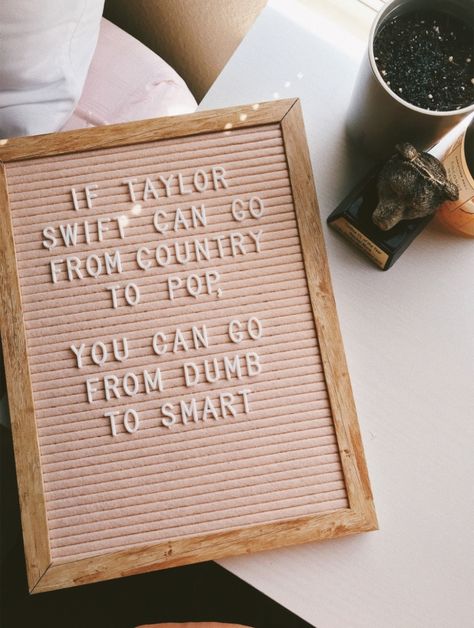 taylor swift inspired letter board perfect for a dorm room after a rough semester. taylor swift quotes. college letterboard. semester motivation Letter Board College Dorm, Letterboard Quotes Taylor Swift, Letter Board Quotes College Dorm, Dorm Letter Board Ideas, Taylor Swift Felt Board Quotes, Taylor Swift Letterboard, Aesthetic Letter Board Ideas, Taylor Swift Letter Board Ideas, College Letter Board Quotes