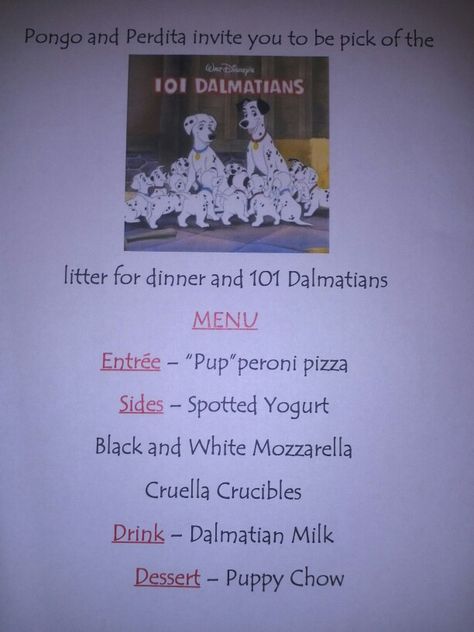 Disney Dinner Nights - 101 Dalmatians Disney Movie Nights, Themes Dinner Nights, Movie Night Disney, Disney Movie Night Menu, Disney Themed Movie Night, Birthday Dinner Menu, Disney Movie Night Food, Disney Movie Night Dinner, Movie Night Dinner