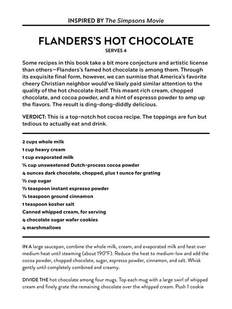 The Simpsons Recipes, Ned Flanders Hot Chocolate, Simpsons Recipes, Homemade Beverages, Simpsons Movie, The Simpsons Movie, Hot Cocoa Recipe, Easy Snack Recipes, Hot Chocolate Recipes