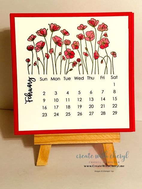 Painted Poppies Mini Calendar Hop - Create With Cheryl - Cheryl Hamilton Flowers And Chocolate, Easel Calendar, Painted Poppies, Unique Calendar, Cute Calendar, 2020 Calendar, Diy Calendar, Calendar Ideas, Mini Calendars