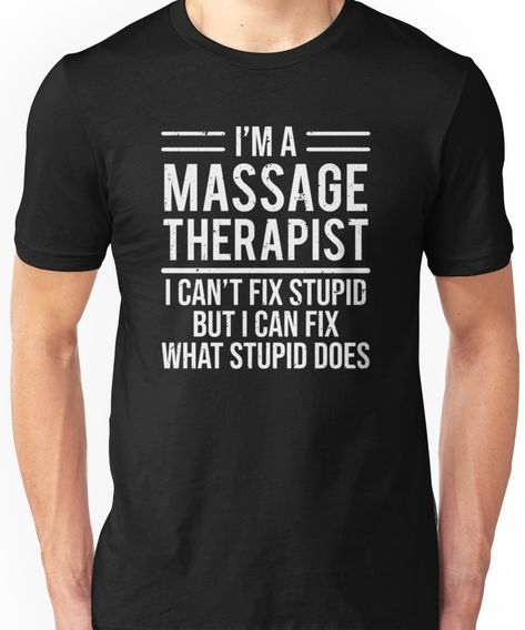 Therapist Funny, Funny Massage, Licensed Massage Therapist, Freaking Awesome, Teenager Posts Funny, Relationship Status, Text Style, Massage Therapist, Massage Therapy