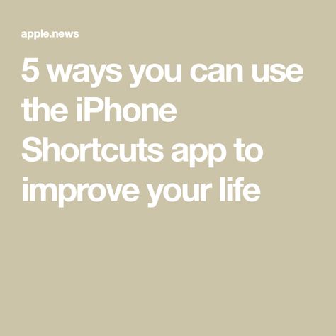 5 ways you can use the iPhone Shortcuts app to improve your life Iphone Shortcuts App Ideas, Shortcuts For Iphone, Apple Shortcuts, Ios Shortcuts, Iphone Shortcuts, Iphone Life Hacks, Iphone Life, Popular Science, Apple Mac