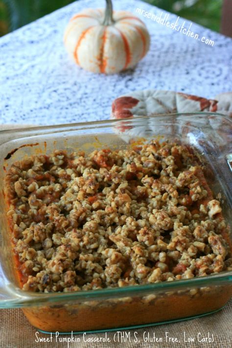 Gluten Free Sweet Potato Casserole, Keto Thanksgiving Recipes, Pumpkin Casserole, Thm Dinner, Trim Healthy Mama Dessert, Trim Healthy Recipes, Keto Thanksgiving, Gluten Free Sweet Potato, Trim Healthy Momma