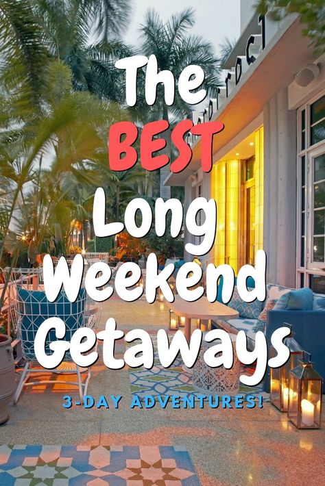 Long Weekend Trips, Long Weekend Getaways, Best Weekend Getaways, Couple Travel, Vacation Resorts, Weekend Trip, Best Resorts, Weekend Trips, Long Weekend