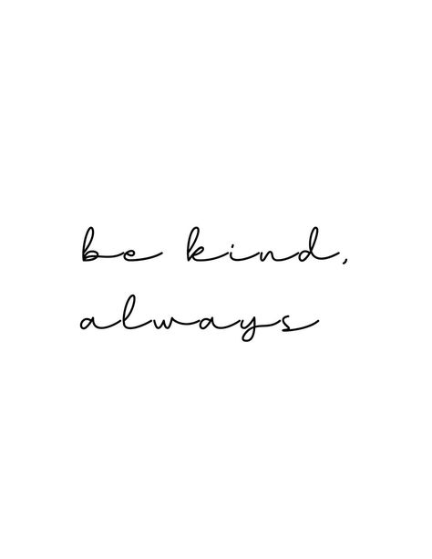 Quotes Black And White, White Background Quotes, Support Quotes, Quotes Black, Black & White Quotes, Be Kind Always, Small Pretty Tattoos, Minimalist Quotes, Lettering Alphabet Fonts