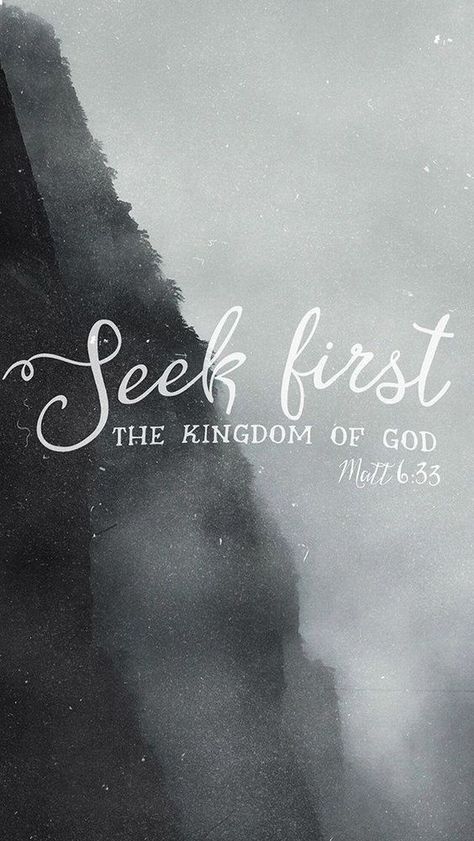 But seek ye first the kingdom of God, and his righteousness; and all these things shall be added unto you. Matthew 6:33 Iphone Wallpaper Quotes Bible, Sf Wallpaper, Christian Iphone Wallpaper, Wallpaper Bible, Kingdom Of God, Verses Wallpaper, Ayat Alkitab, The Kingdom Of God, Verse Quotes